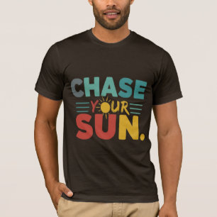 Chase Your Sun" Vibrante camiseta arco iris