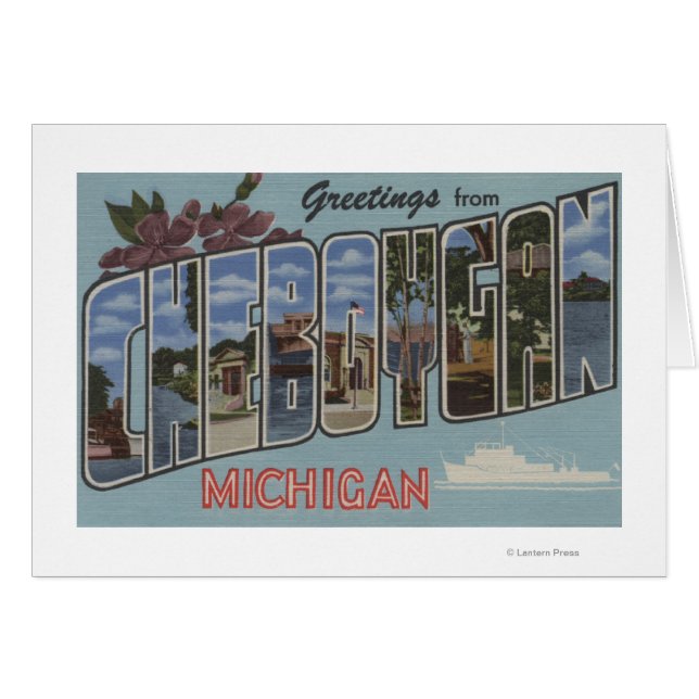 Cheboygan, Michigan - Escenas de letras grandes (Anverso (Horizontal))
