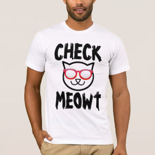 CHECK MEOWT Camisetas Cat divertidas