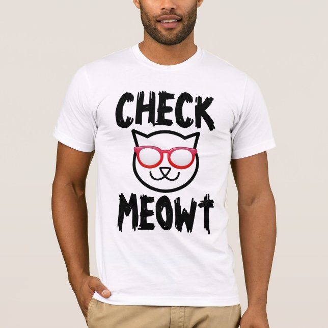 CHECK MEOWT Camisetas Cat divertidas (Anverso)