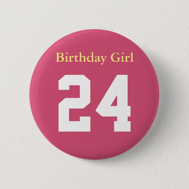 Chica De Cumpleaños 24 Botón Ronde 5,7 Cm (Anverso)