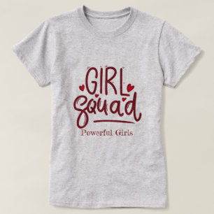 Chica Squad   Poderosa camiseta motivacional para 