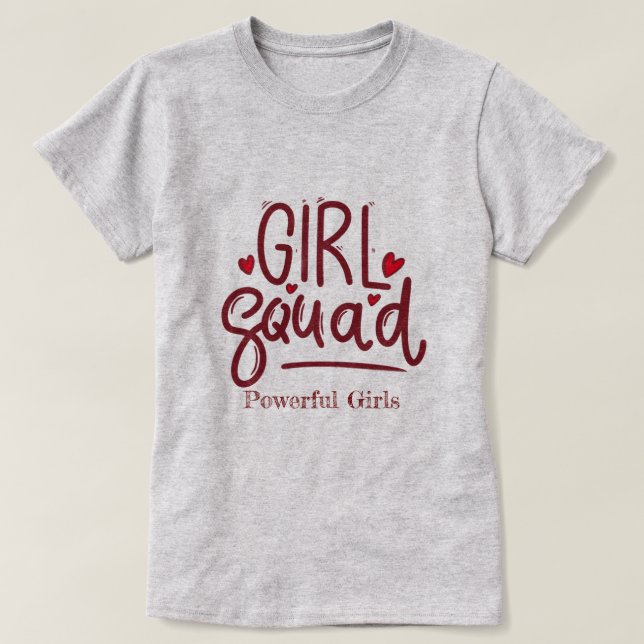 Chica Squad | Poderosa camiseta motivacional para  (Diseño del anverso)