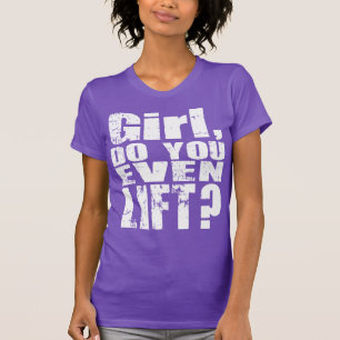 Chica, ¿Te Levantas? - Texto blanco - Camisa