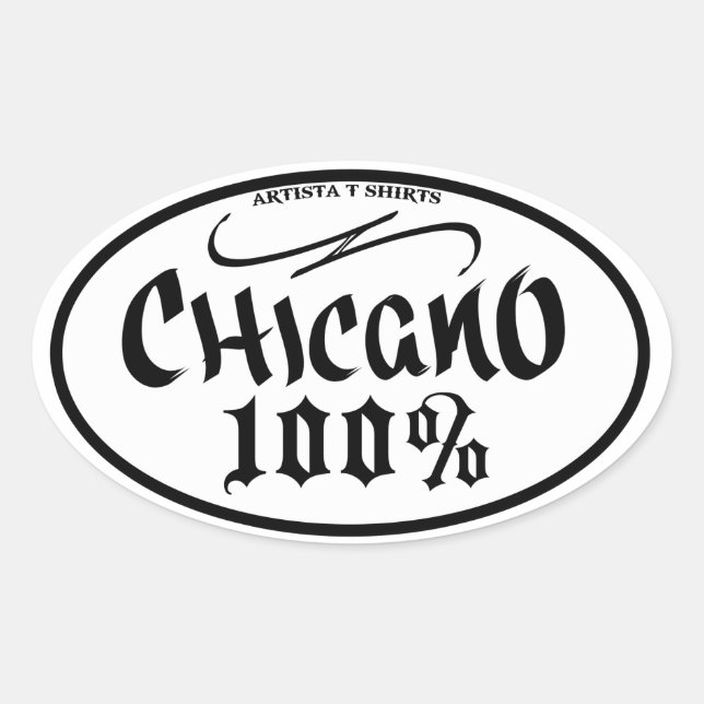 CHICANO 100% PEGATINA (Anverso)