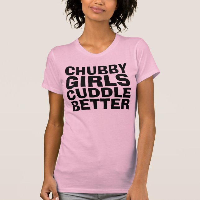 CHICAS CHUBBY CUDDLE MEJOR camisetas graciosas (Anverso)