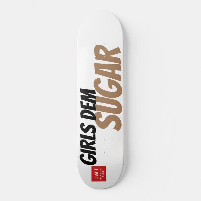 CHICAS DEM SUGAR SKATEBOARDS /JMT SKATEBOARDS (Anverso)