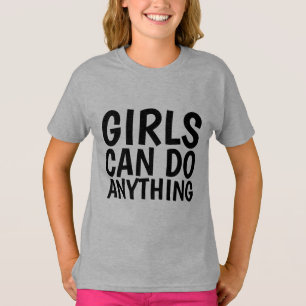 CHICAS PUEDEN HACER CUALQUIER COSA, camisetas