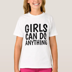 CHICAS PUEDEN HACER CUALQUIER COSA, camisetas con