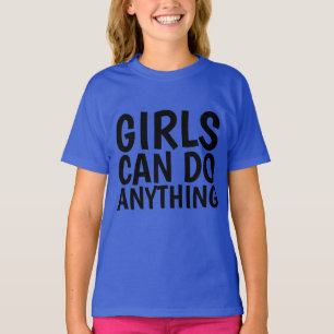 CHICAS PUEDEN HACER CUALQUIER COSA, camisetas con