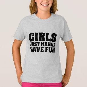 CHICAS SÓLO QUIEREN TENER Camisetas DIVERSAS Y Vin