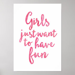 Chicas sólo quieren tener posters de diversión imp