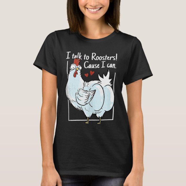 Chicken I talk to roosters Cause I can Tank Top (Anverso)