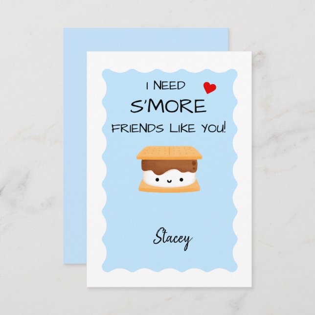 Children Valentine "I need s'more friends like u' (Anverso / Reverso)