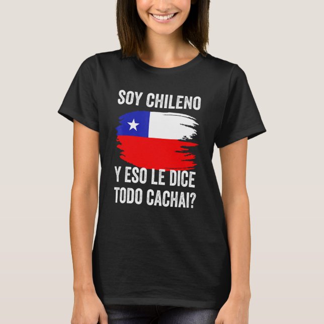 Chile Chilean Flag Map Pride Chileno Camiseta Cach (Anverso)
