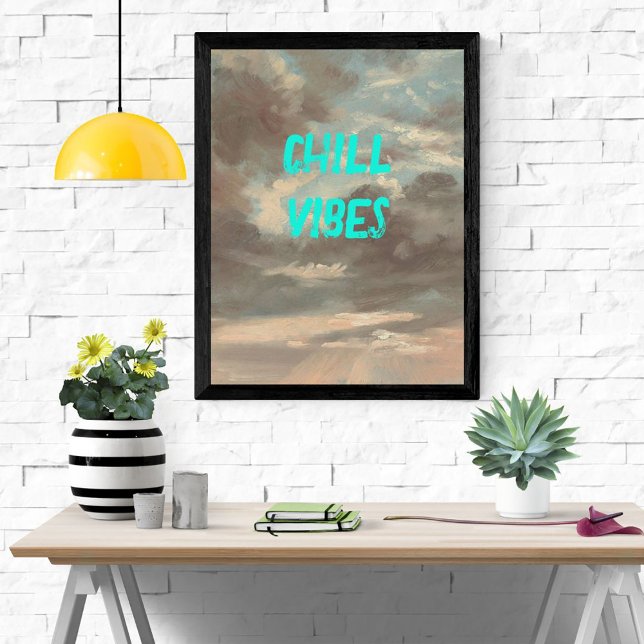 Chill Vibes Moody Cloud Sky Text Turquoise Poster (Subido por el creador)