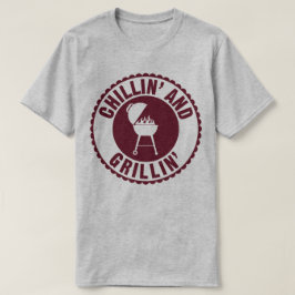 Chillin' Y Grillin' BBQ Chef Cocinero Camiseta