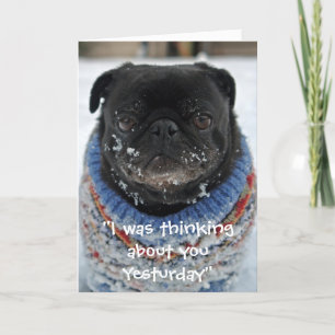 Chilly Pug tarjeta de felicitación "Missing You"
