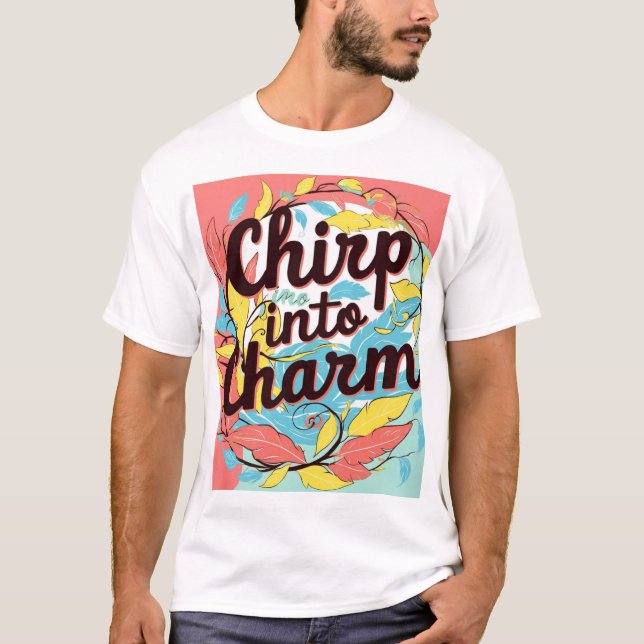 Chirp en diseño de camiseta con encanto (Anverso)