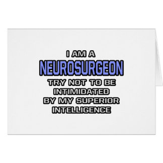 Chiste neurocirujano... Inteligencia Superior