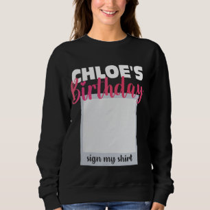 CHLOE ITu2019S MI CUMPLEAÑOS RÓTULO MI CAMISA Ador