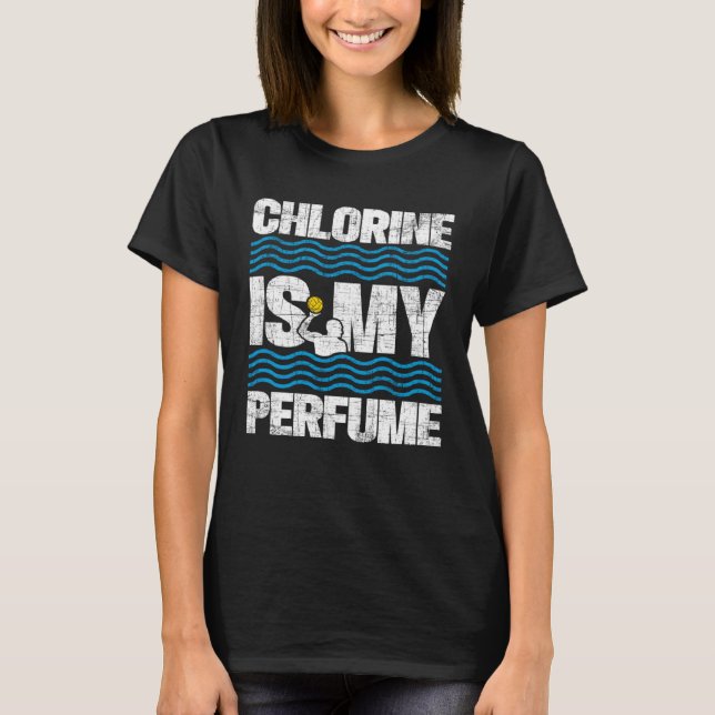 Chlorine Is My Perfume  Water Polo Player Sports (Anverso)
