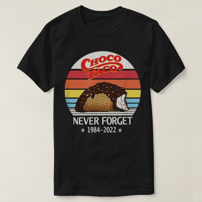 Choco Taco nunca olvida la camiseta graciosa de es (Diseño del anverso)
