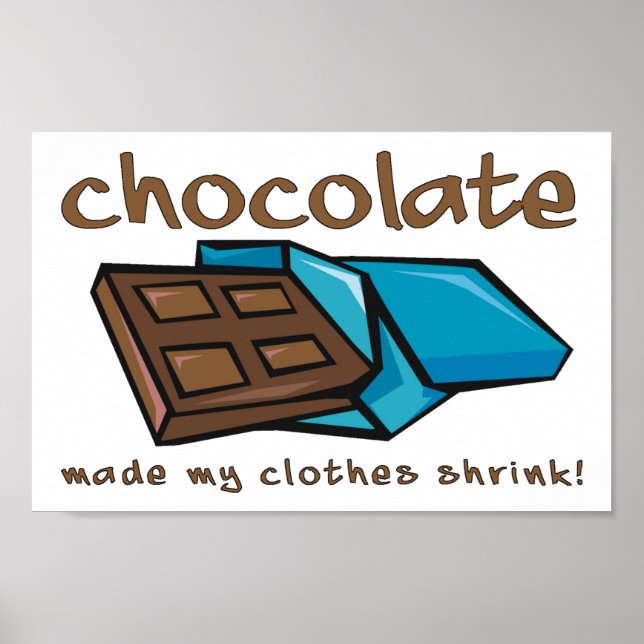 Chocolate Hizo que mi Ropa se Encoja Señal de cart (Frente)