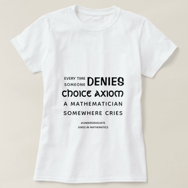 Choice Axiom - Camiseta divertida en los fundament (Diseño del anverso)