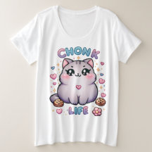 CHONK LIFE CAT - Kawaii Style Cat Design Women