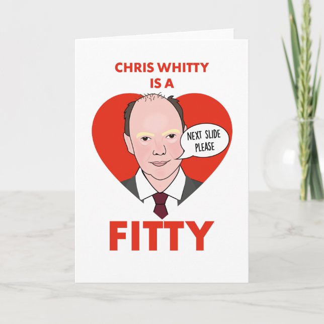 Chris Whitty es un Fitty - Tarjeta de Felicitación (Anverso)