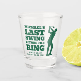 Chupito Último swing antes del vaso de disparo de soltero 