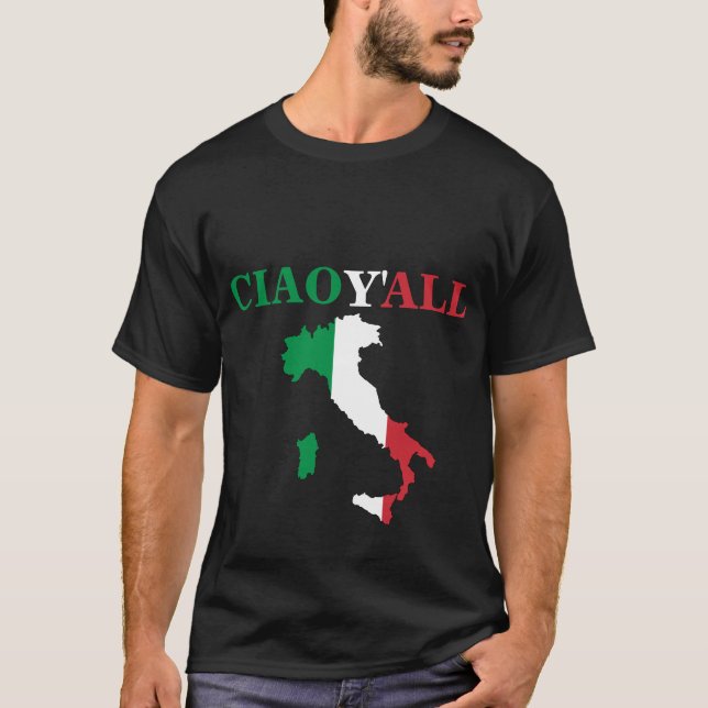 "Ciao Y'all" HillBilly Camisa Humor Italiana (Anverso)