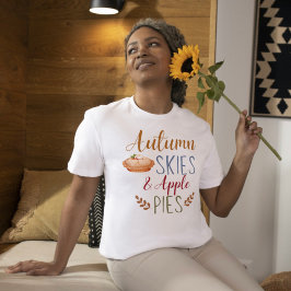 Cielos otoñales y camiseta de Apple Pies