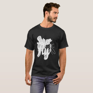 Ciencia del enttomólogo de camisetas Super Fly