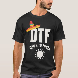 CINCO DE MAYO - DTF Abajo A Fiesta Camiseta