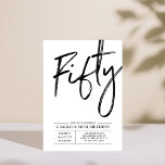 Cincuenta | Moderna 50ª Invitación a la fiesta de<br><div class="desc">Celebra tu día especial con esta sencilla y elegante invitación a la fiesta de cumpleaños número 50. Este diseño presenta un guión de broche "Fifty" con un diseño limpio combinado en color blanco y negro. Más diseños disponibles en mi tienda BaraBomDesign.</div>