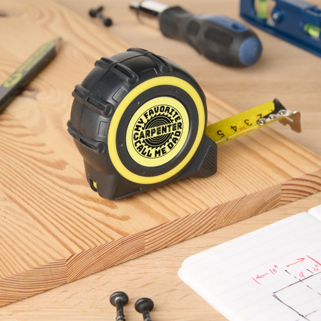 Cinta Métrica Mi carpintero favorito llama a mi papá (Carpintería)