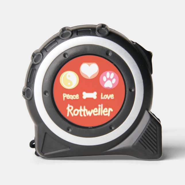 Cinta Métrica Peace Love Rottweiler (Anverso)