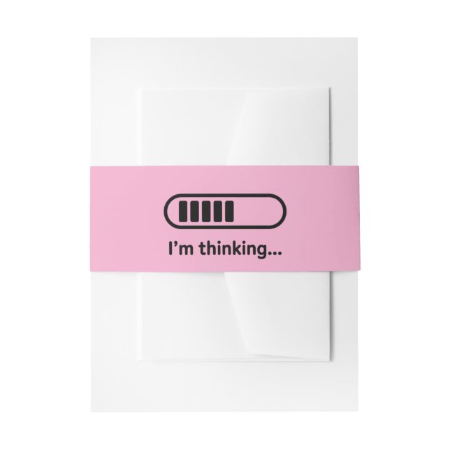 Cintas Para Invitaciones I'm Thinking... Loading Progress Bar Pink Minimali (Anverso Ejemplo)