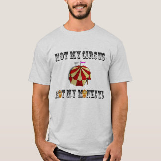Circo de los hombres el no mi no mi camiseta