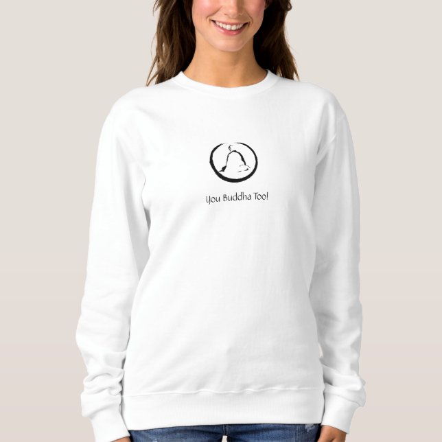 Cita Buda Yoga Meditación Camisa sudadera (Anverso)