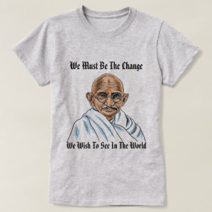 Cita de Mahatma Gandhi! Camiseta de mujer