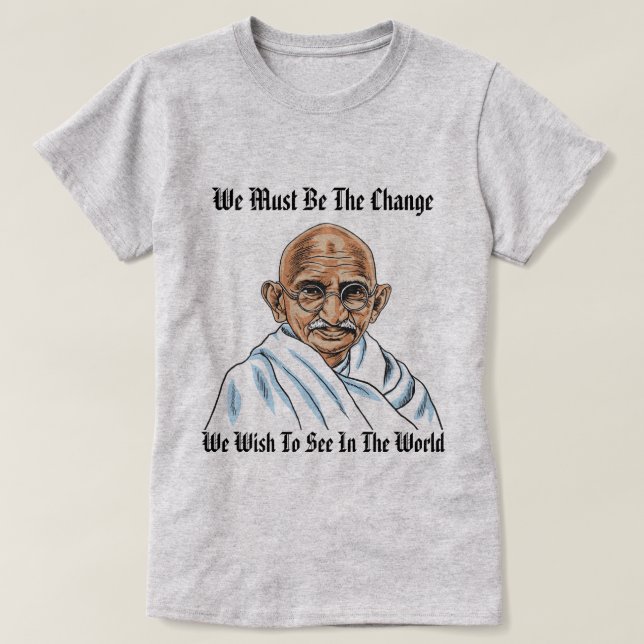 Cita de Mahatma Gandhi! Camiseta de mujeres (Diseño del anverso)