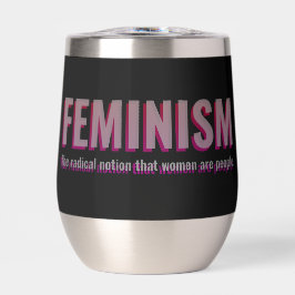Cita feminista Tumbler de vino - negrita de softwa