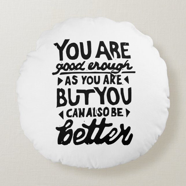 Cita motivacional Cojín decorativo de redondeo de  (Anverso)