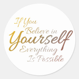 Cita motivacional cree en usted mismo Pegatina