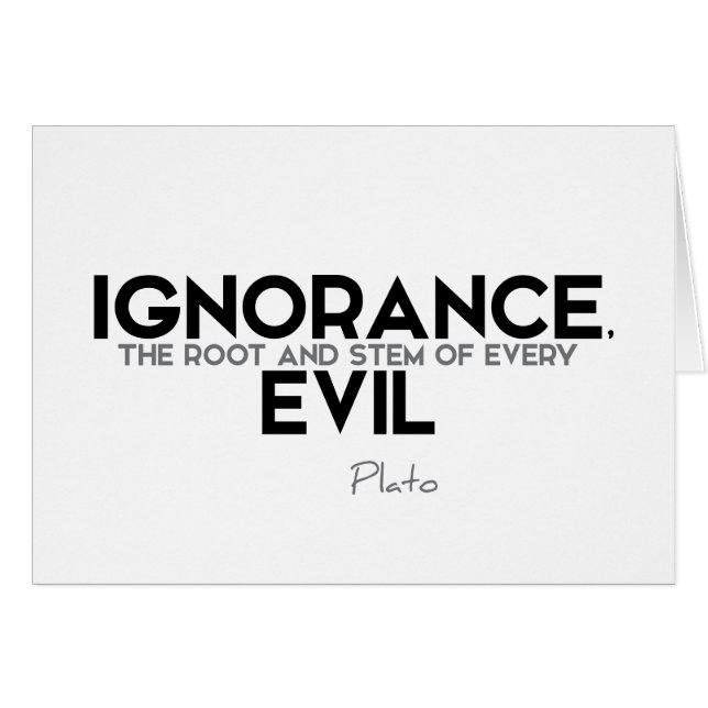 CITA: Platón: Ignorancia, maldad (Anverso (Horizontal))