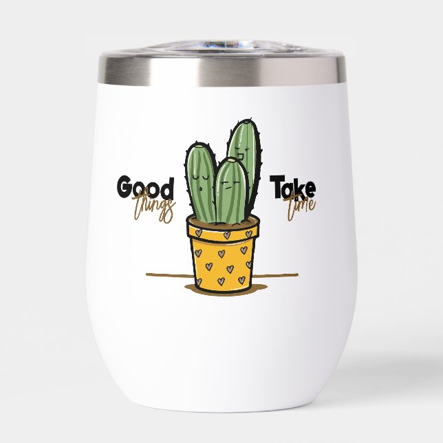 Citas Chill Cactus Buenas Cosas Llevan Tiempo (Frente)