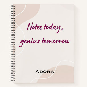 Citas de Cuaderno – “Notas Hoy, Genialidad Mañana”